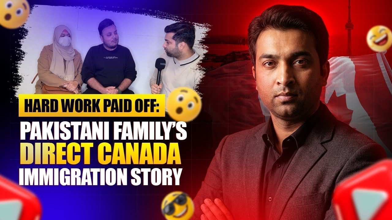 “Hard Work Paid Off: Pakistani Family’s Direct Canada Immigration Story”