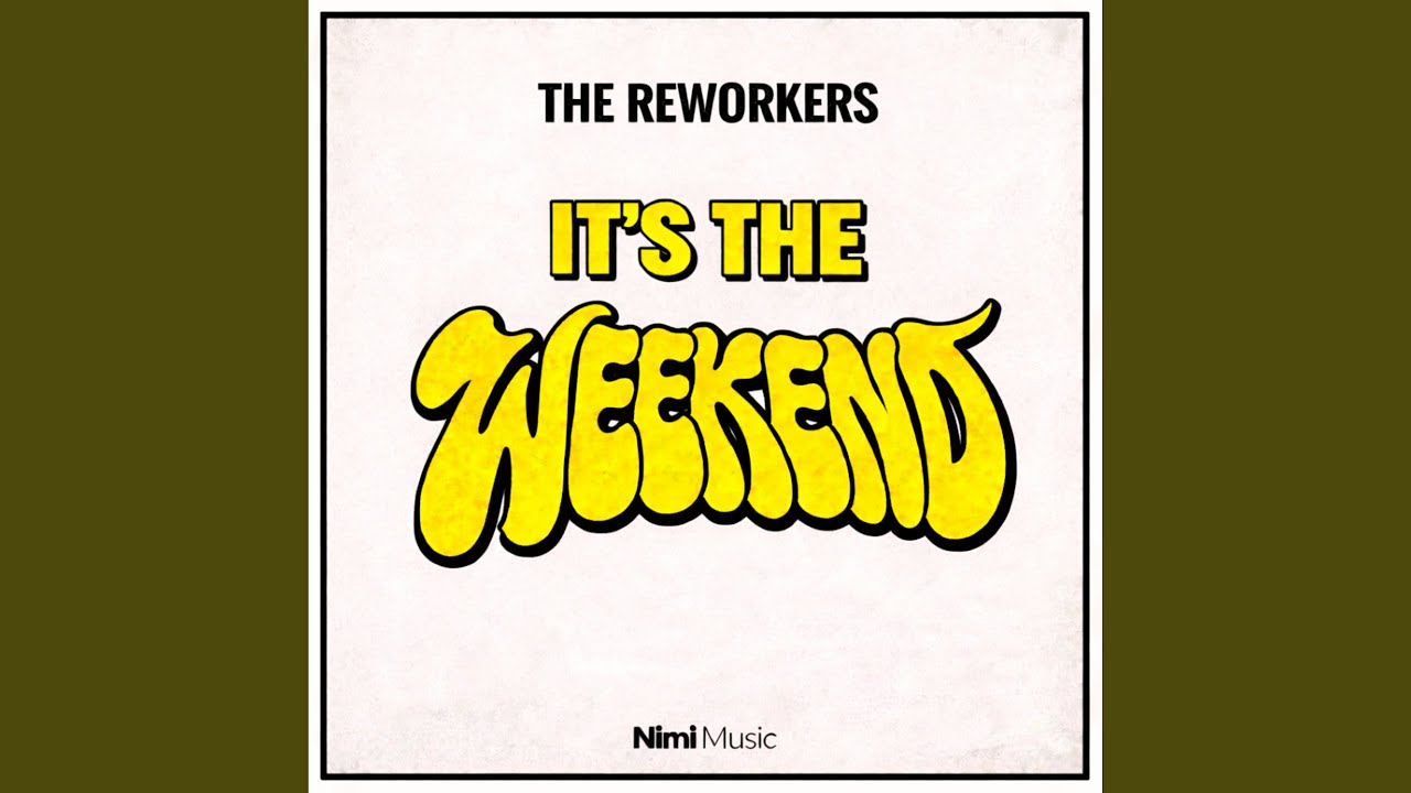 It's The Weekend (Nightfreaks Radio Mix)