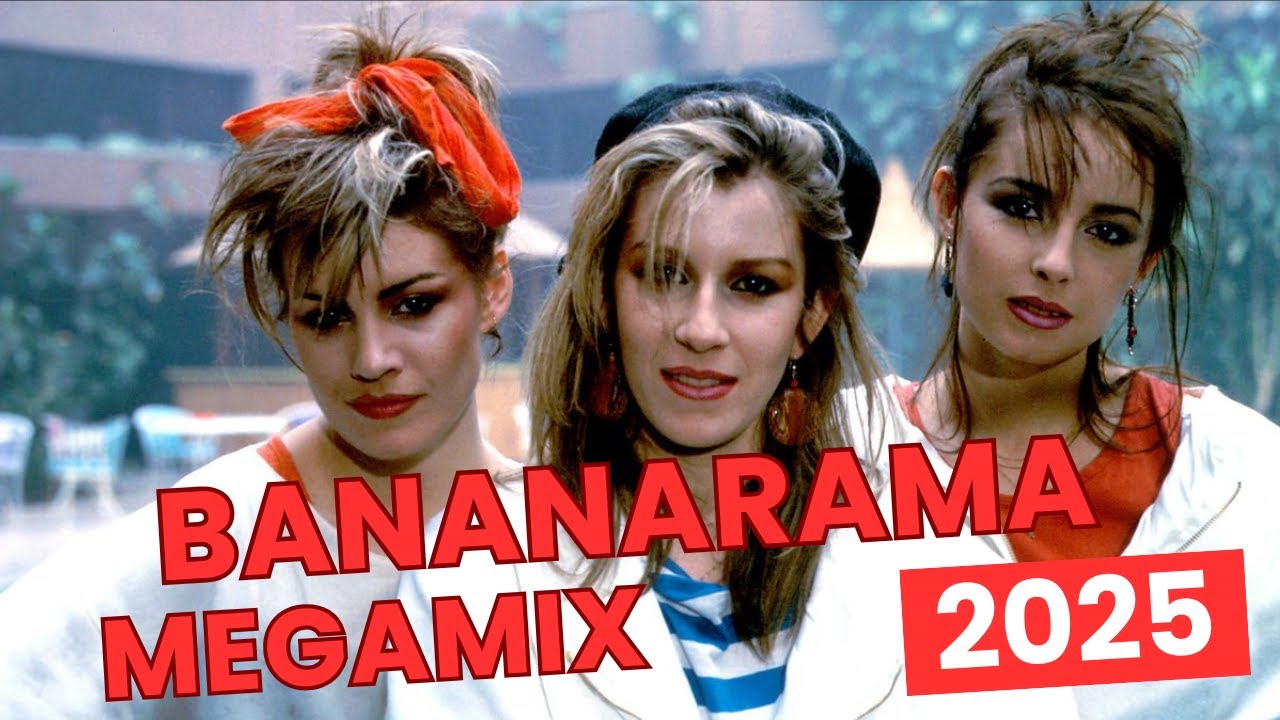 Bananarama MEGAMiX 2025
