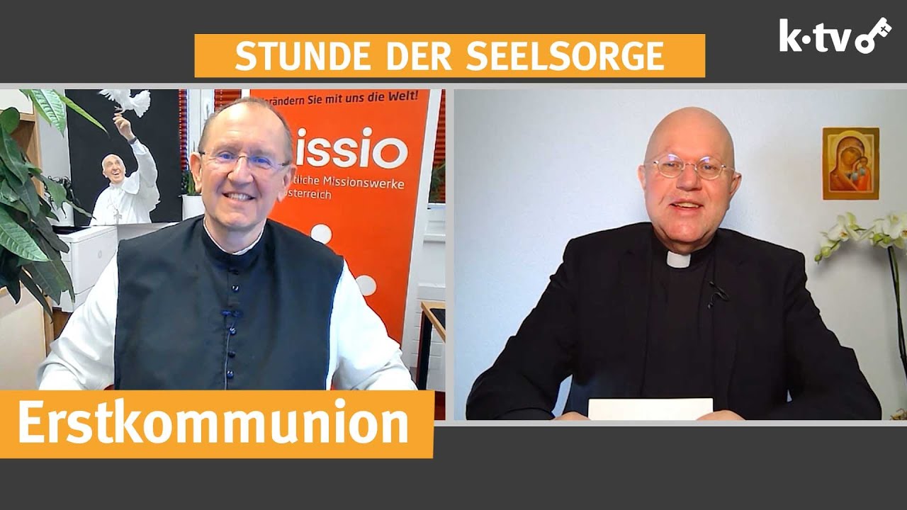 Erstkommunion — Donnerstag, 12.05.2022 — STUNDE DER SEELSORGE