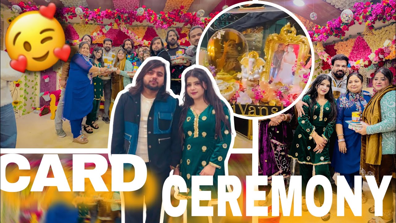 Card ceremony🫶🏻✨ | shaadi ka pehla function | Piyush weds Vanshika | Veer di wedding💃 |