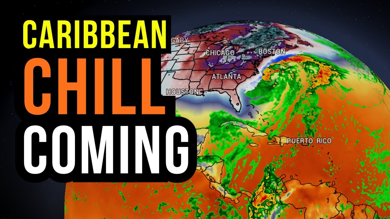 Caribbean Chill Coming...