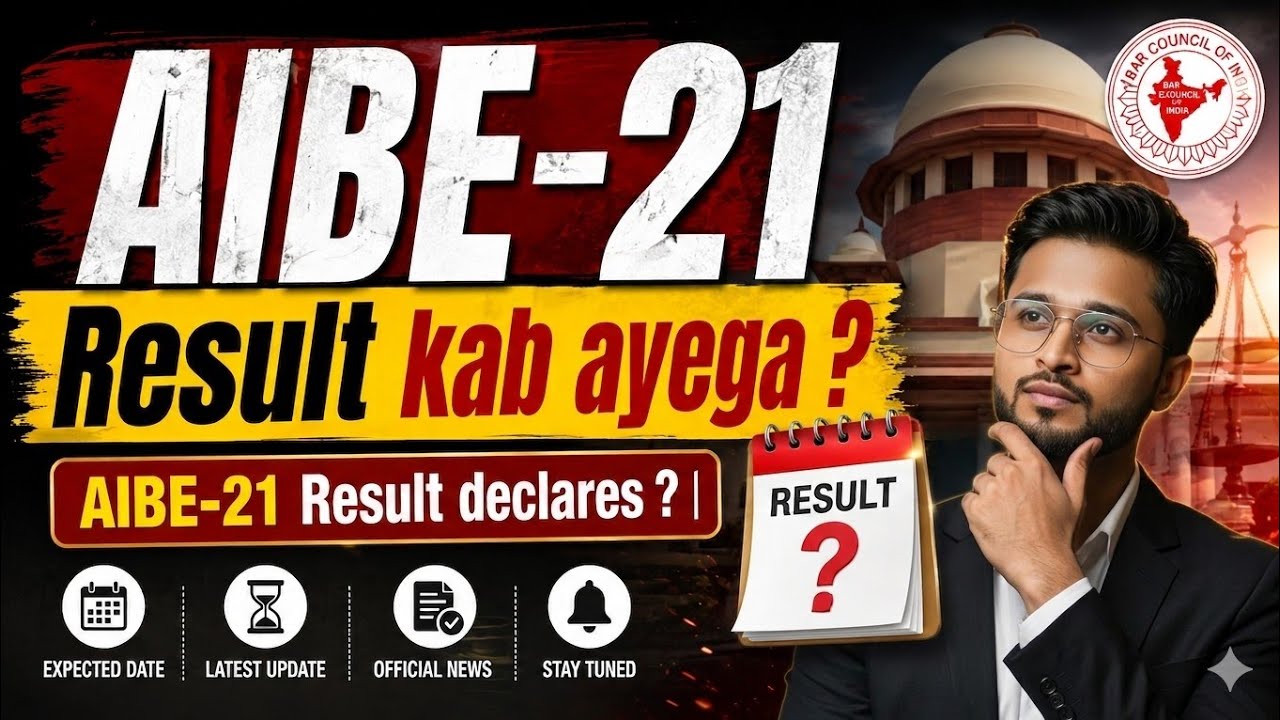 When Will the AIBE 21 Result Be Declared? 🤔 | AIBE XXI Result Date 2026 | Big Update!
