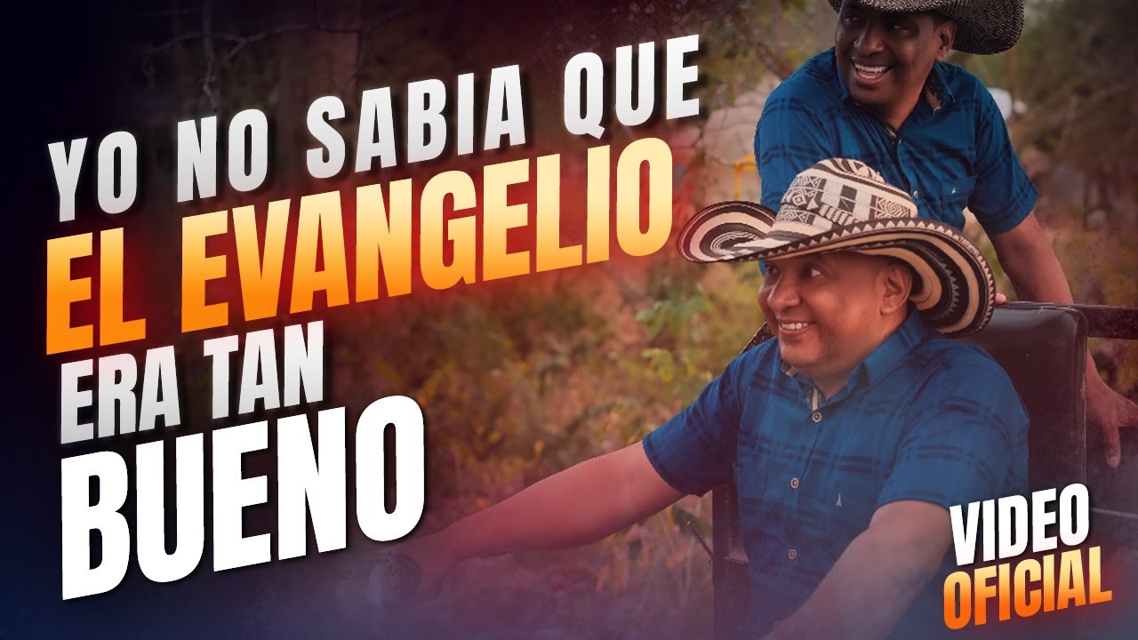 LOS DEL CAMINO - YO NO SABIA QUE EL EVANGELIO ERA TAN BUENO (VIDEO OFICIAL)