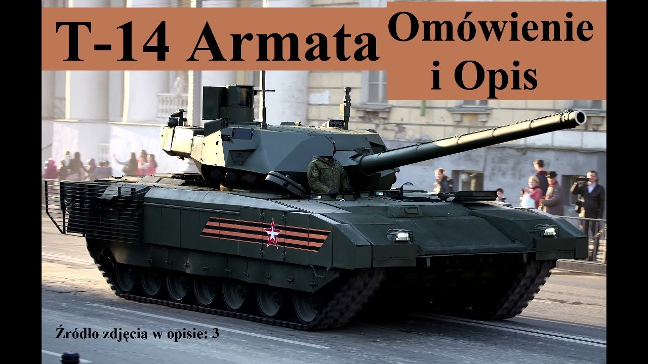 T-14 Armata - dane techniczne, Om&oacute;wienie i Opis