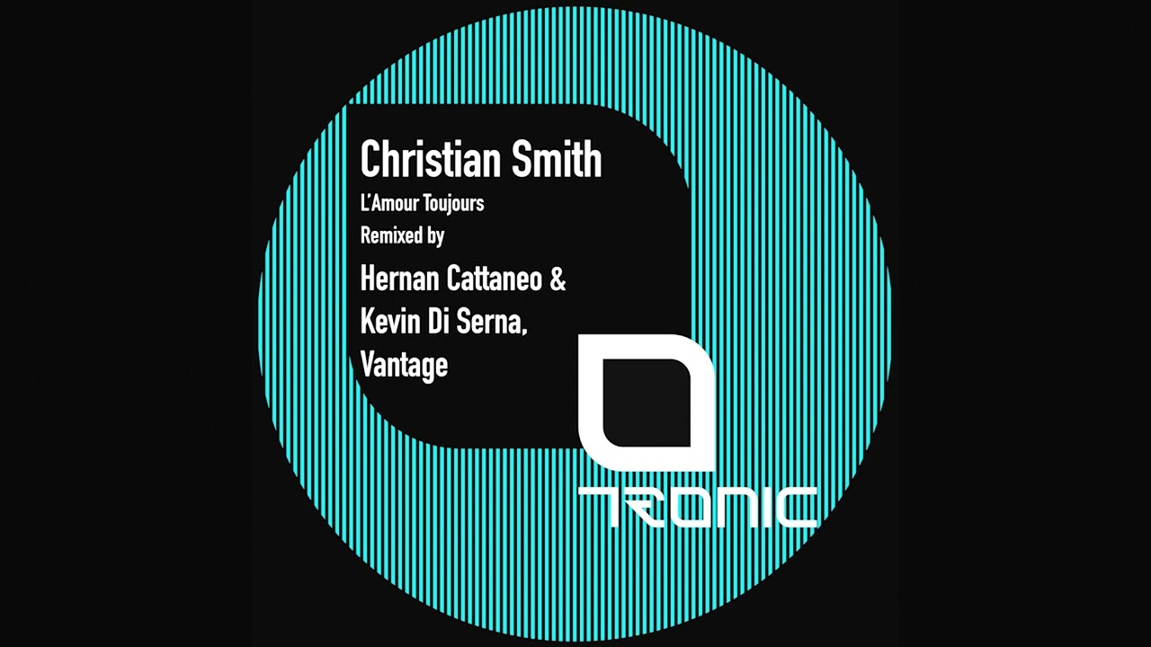 Christian Smith -  L'Amour Toujours (Vantage Remix)  [Tronic]