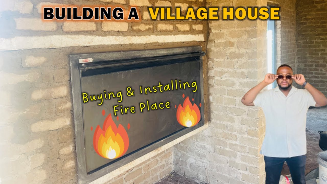 Buying & Installing Fireplace | Building a house in South Africa Episode 16 | Limpopo houses