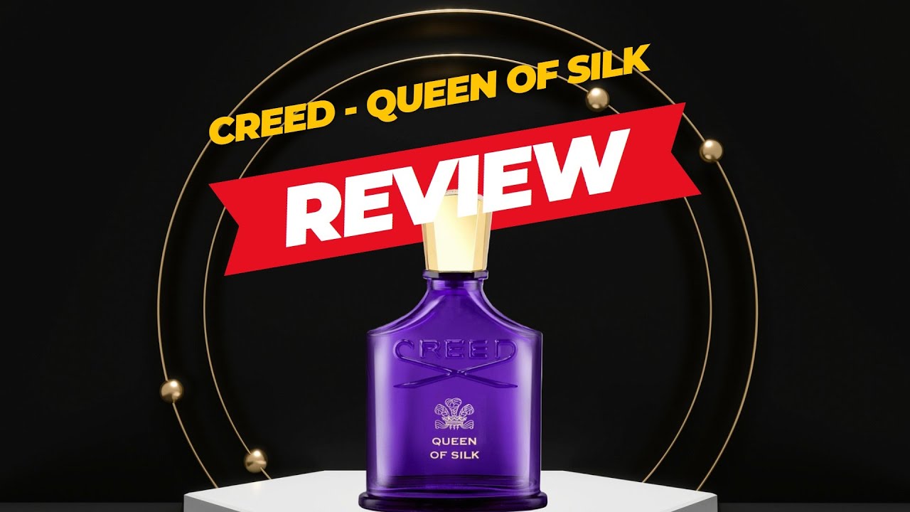 REVIEW NƯỚC HOA 2024 (TẬP 32) - CREED - QUEEN OF SILK