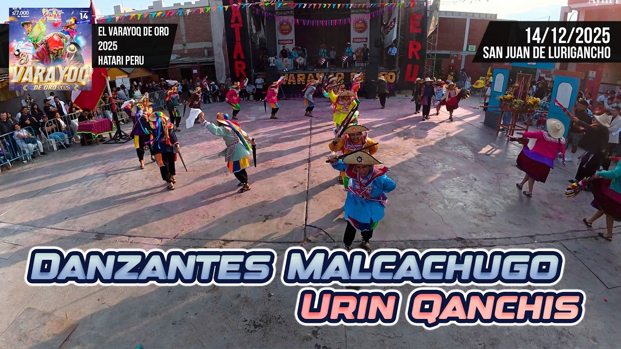 Danzantes de Malcachugo - La Libertad - Urin Qanchis / Varayoq de Oro 2025 Hatari Peru