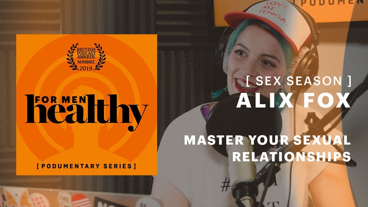 Alix Fox: Master your sexual relationships