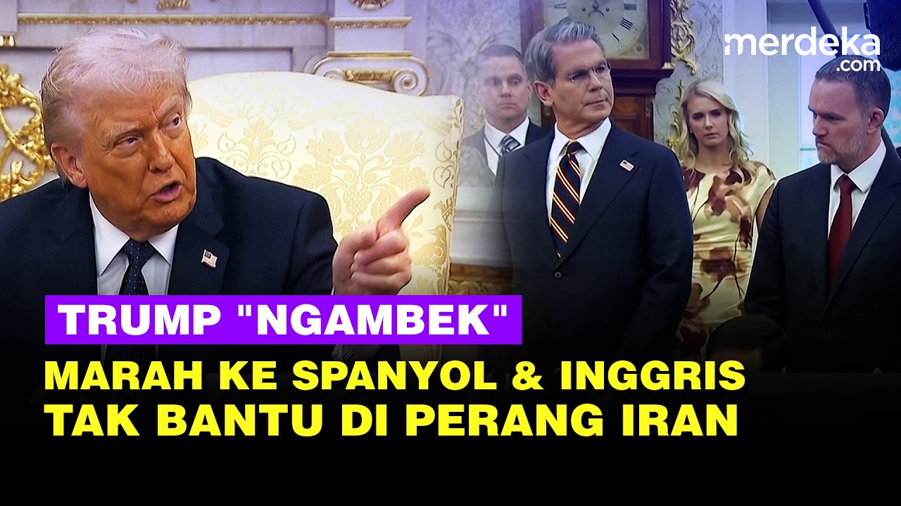 Perang Iran Bikin Trump Ngambek, AS Marah Spanyol-Inggris Tak Bantu & Ancam Putus Hubungan