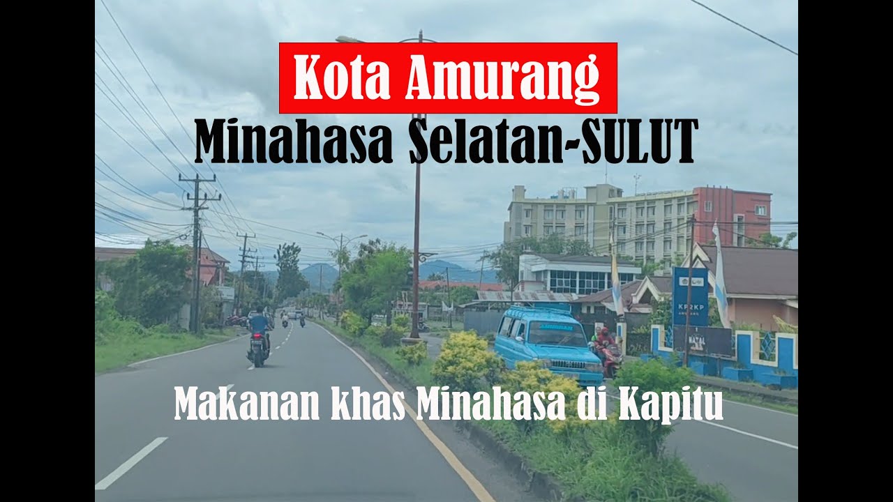 Kota Amurang Minsel TERBARU !! Begini suasana rumah makan khas Minahasa di Kapitu Amurang