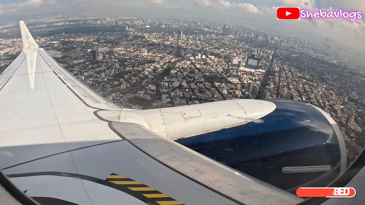 [4k]  Cancún to Mexico City✈️  FLT  |     Aeromexico AM#511    2hrs10m travel time