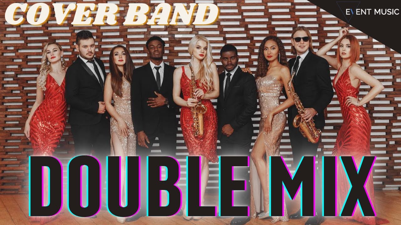 Кавер группа DOUBLE MIX   Промо Видео  live Ассоциация Event Music