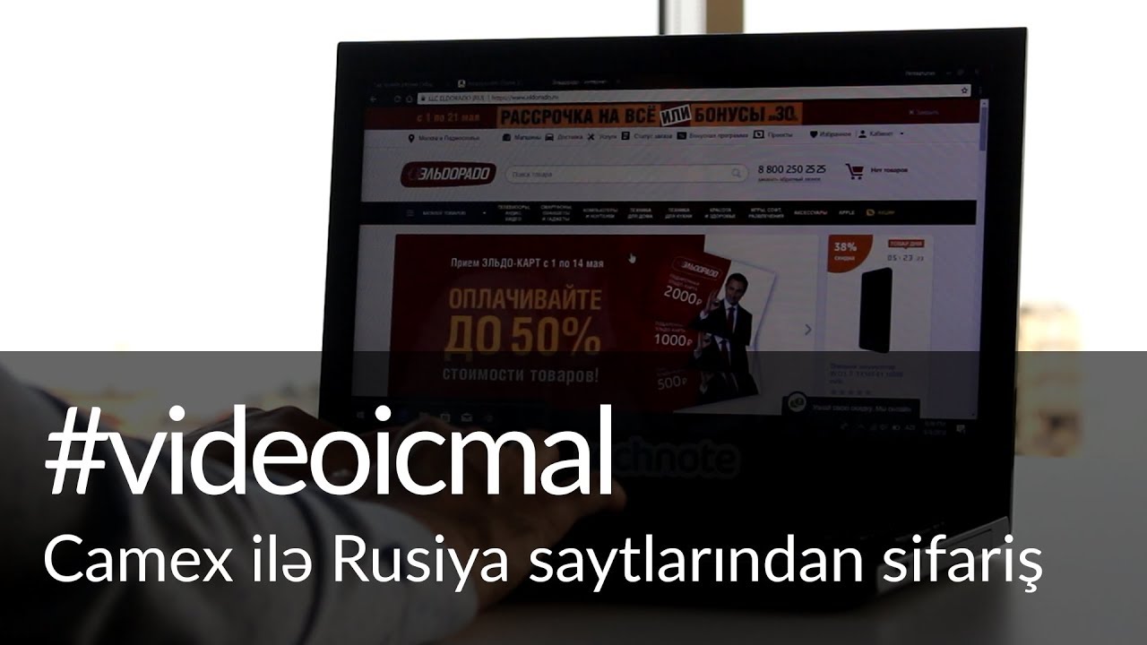 Camex.az ilə Rusiya elektron-ticarət saytlarından sifariş necə edilir?
