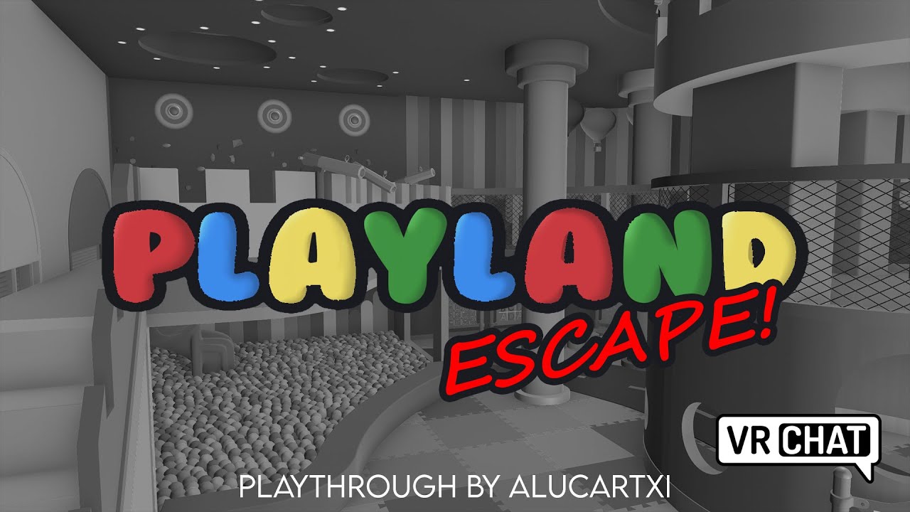 Playland Escape! [VRChat Horror Map]