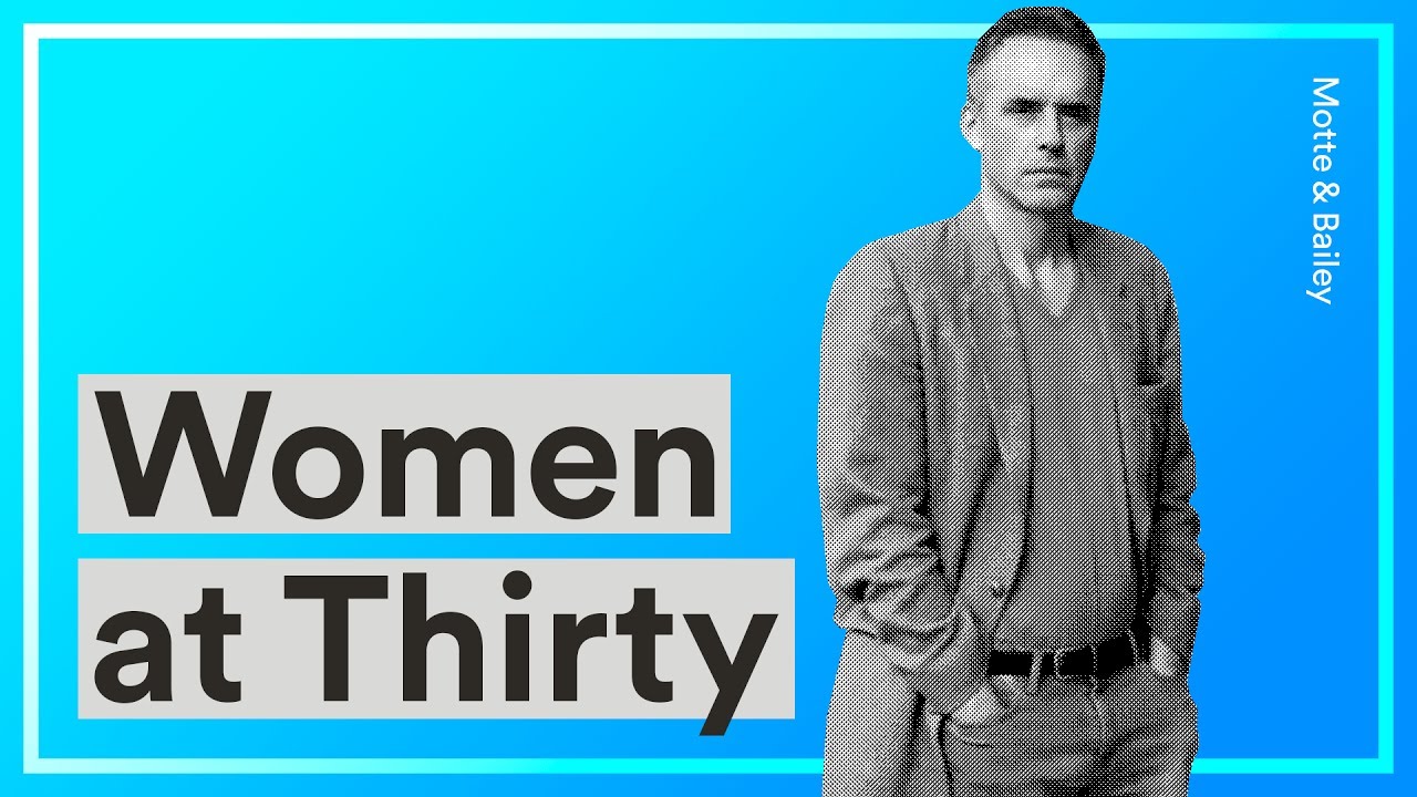 Women at Thirty &mdash; Jordan Peterson's Advice for Young Women Choosing Careers Over Motherhood