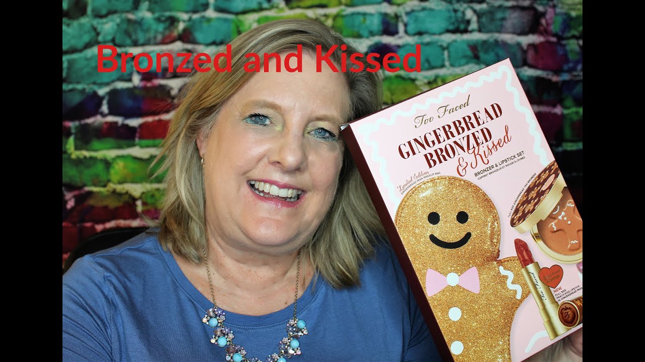 Too Faced Gingerbread Bronzed and Kissed - Holiday 2019 Set
