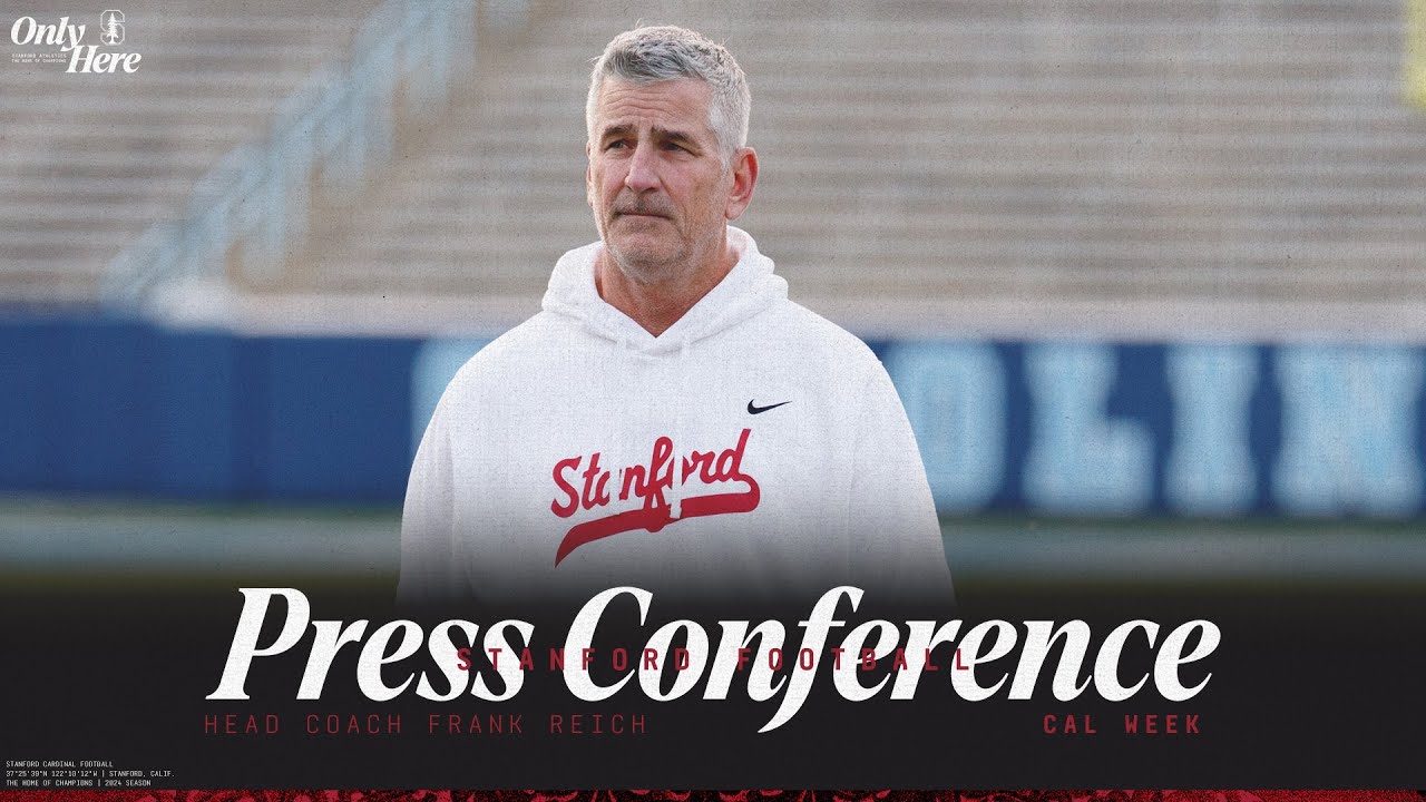 Stanford Football Weekly Press Conference | Cal Week - Frank Reich
