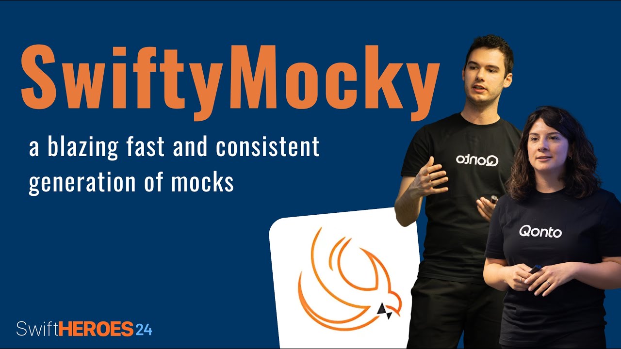 A blazing fast and consistent generation of mocks with SwiftyMocky | Swift Heroes 2024 Talk