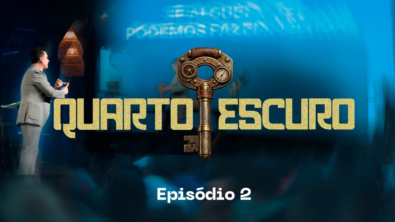 Quarto Escuro - Ep. 02