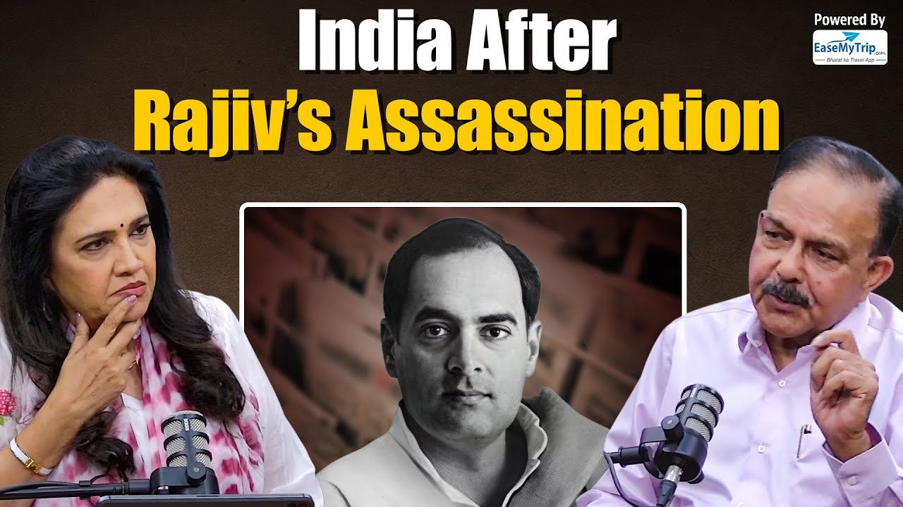 The Fallout of Rajiv Gandhi&rsquo;s Assassination in India