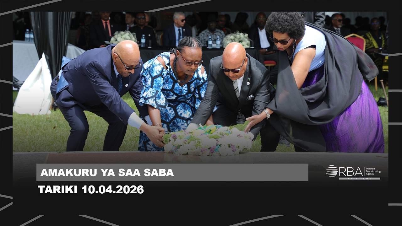 AMAKURU YA SAA SABA || TARIKI 10 MATA 2026