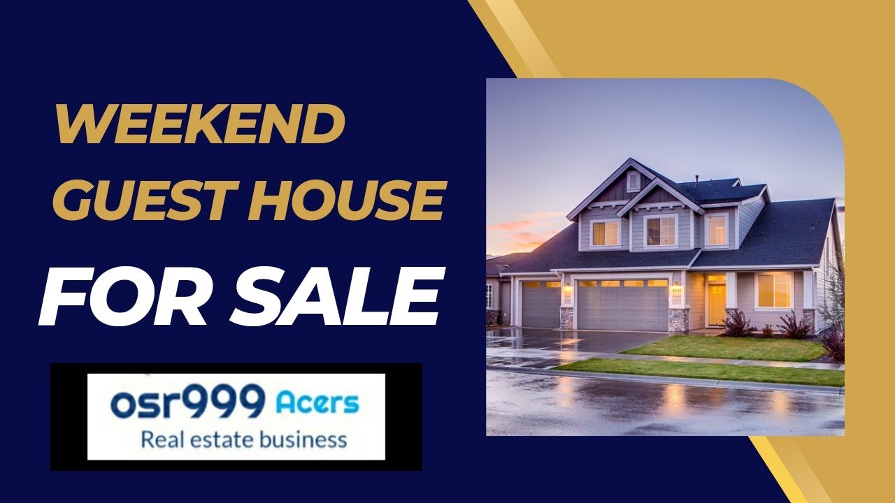 weekend guest house sales