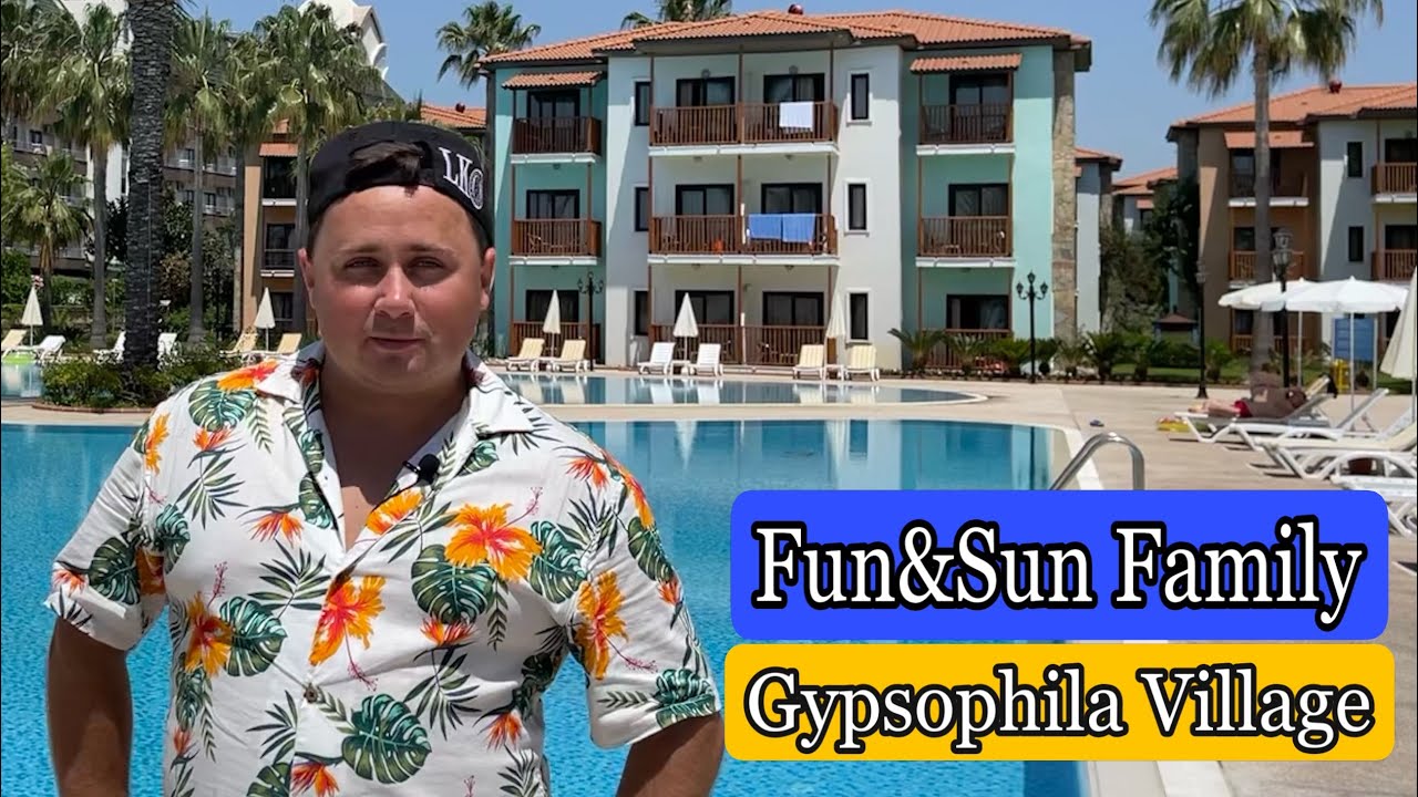 FUN&SUN FAMILY GYPSOPHILA VILLAGE 5*  | СИДЕ. Турция 2021