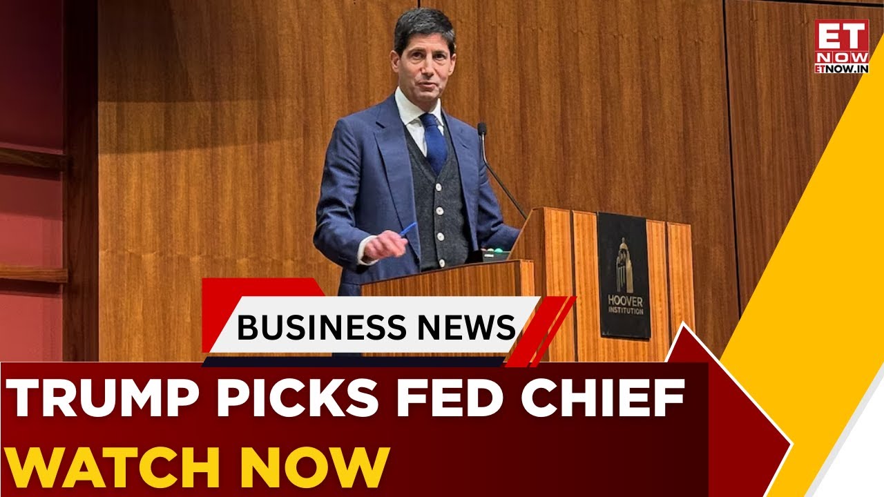 Trump Nominates Kevin Warsh As Next Fed Chair | What It Means | Business News | ET Now