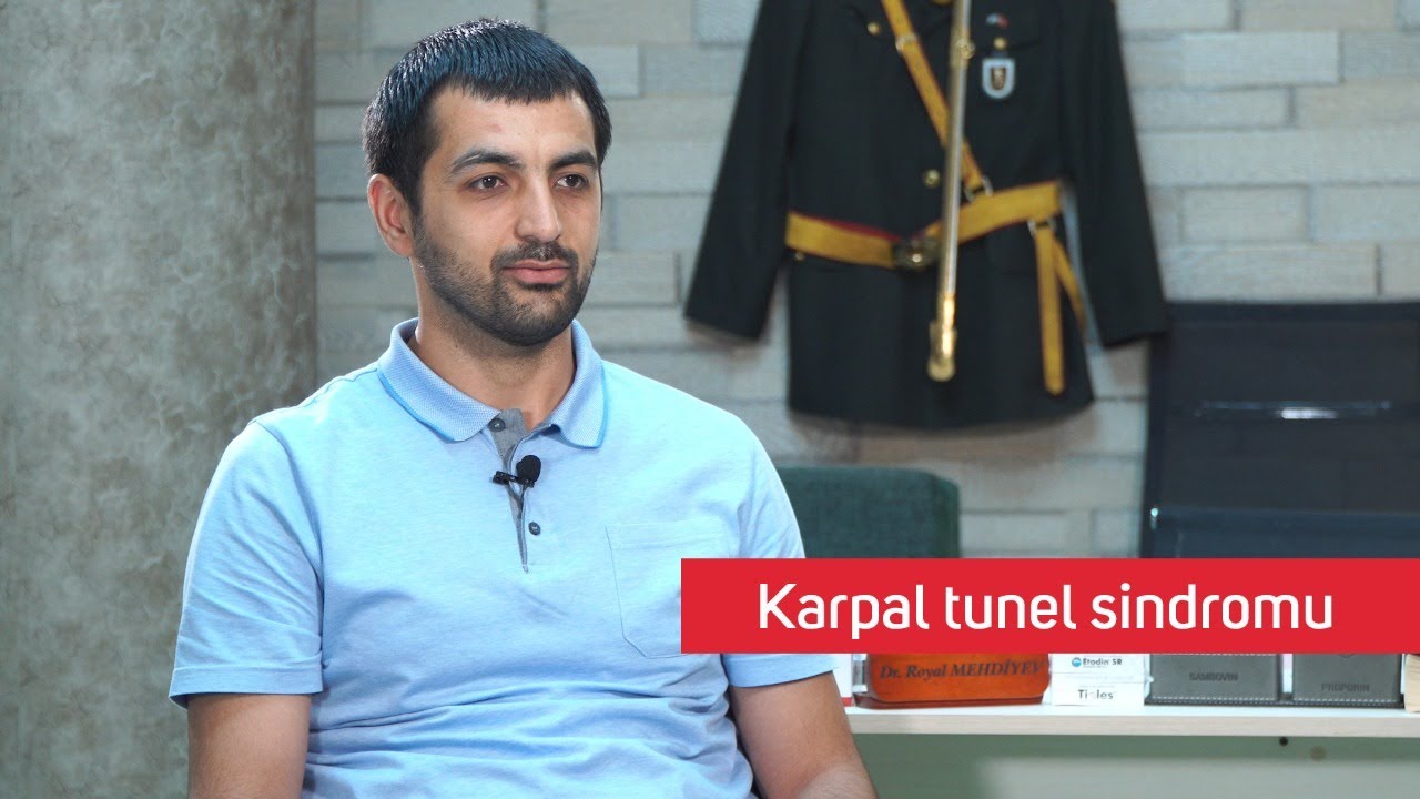 Karpal tunel sindromu -  Neyrocərrah Uzm.Dr. Röyal Mehtiyev
