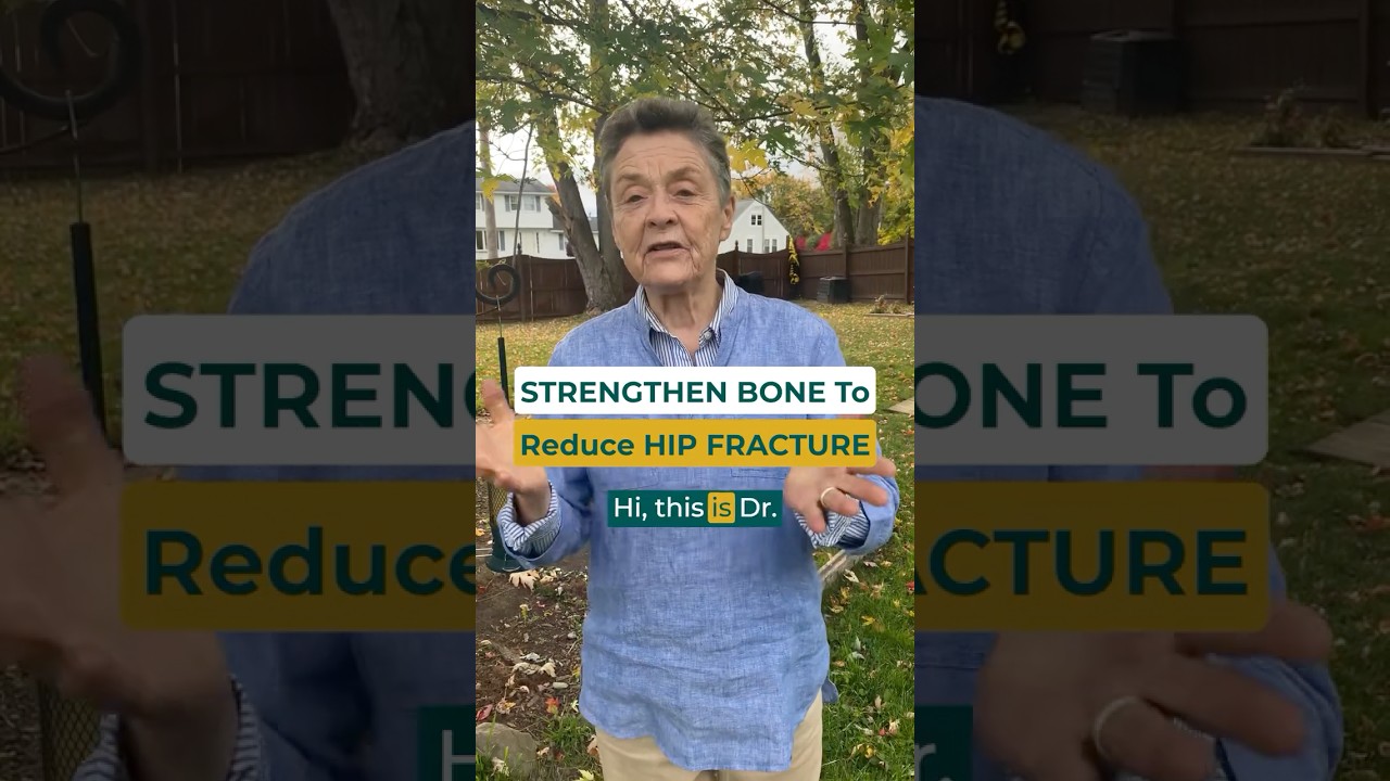 Build BONE STRENGTH to Stop HIP FRACTURES Before They Happen!