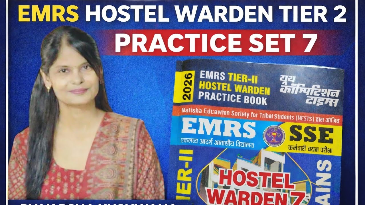 EMRS HOSTEL WARDEN TIER 2 | PRACTICE SET 7, FULL EXPLANATION #emrshostelwarden #emrstier2 #emrs2025 