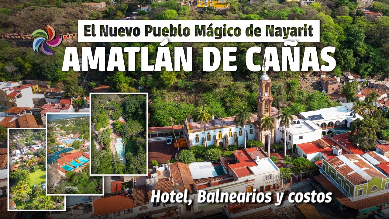 El Nuevo Pueblo Mágico de Nayarit 😍😱| Amatlán de Cañas