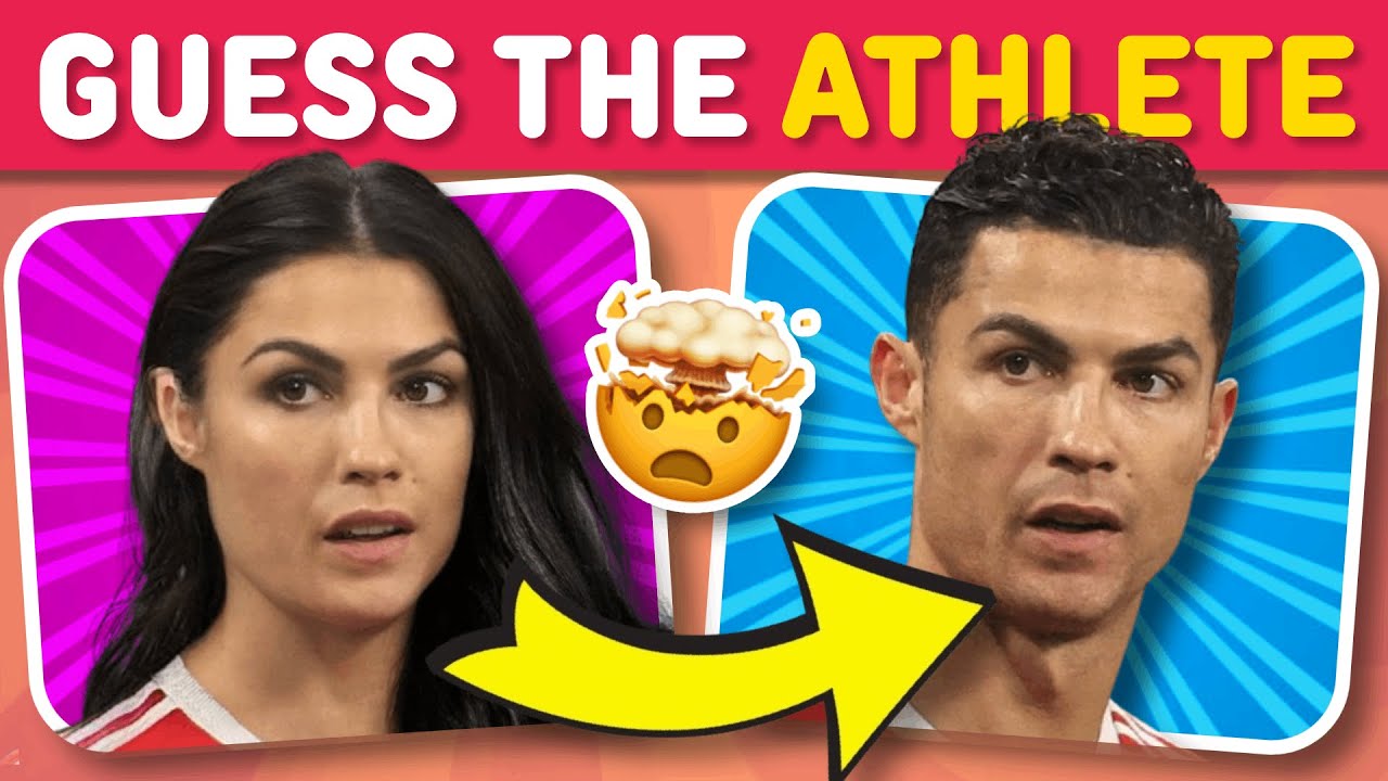 GUESS THE ATHLETE BY THE OPPOSITE GENDER ⚽ | Celebrity Quiz