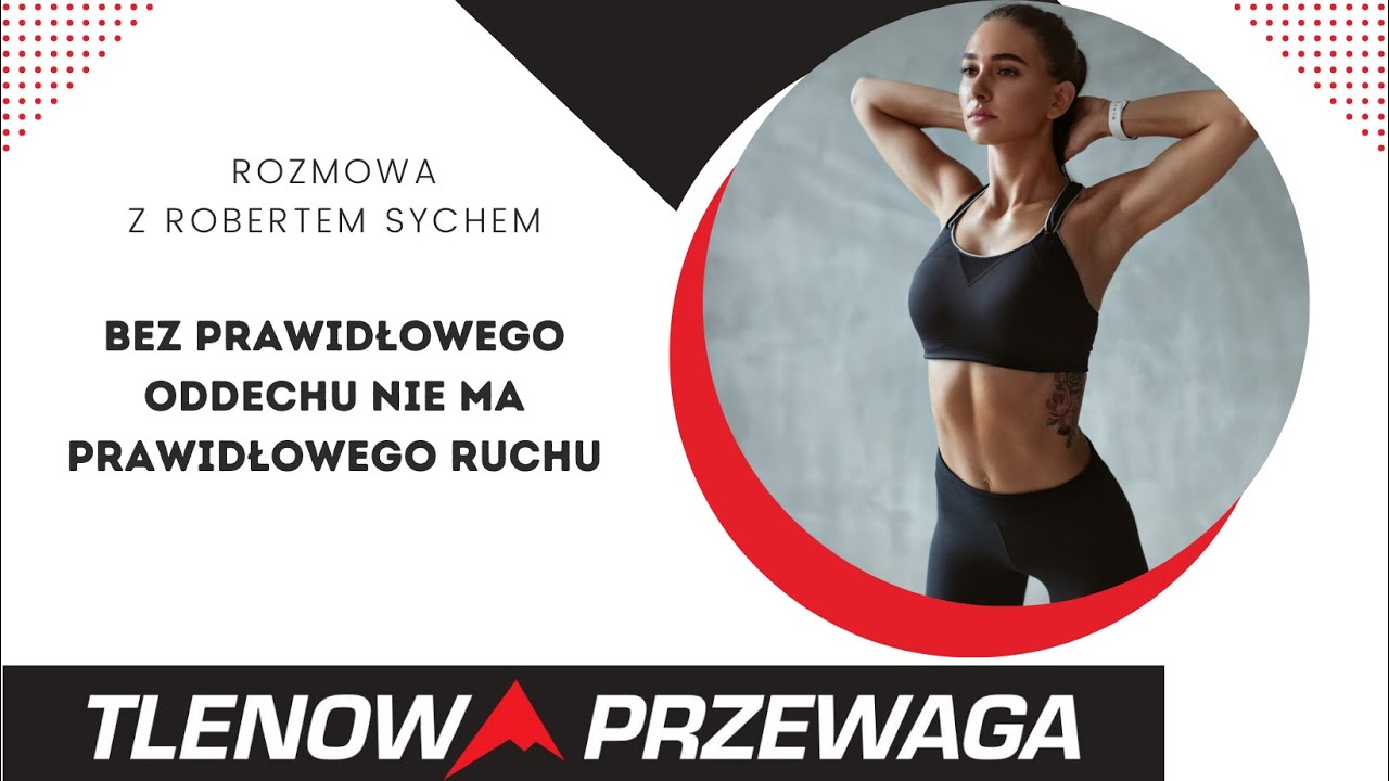 Bez prawidłowego oddechu nie ma prawidłowego ruchu