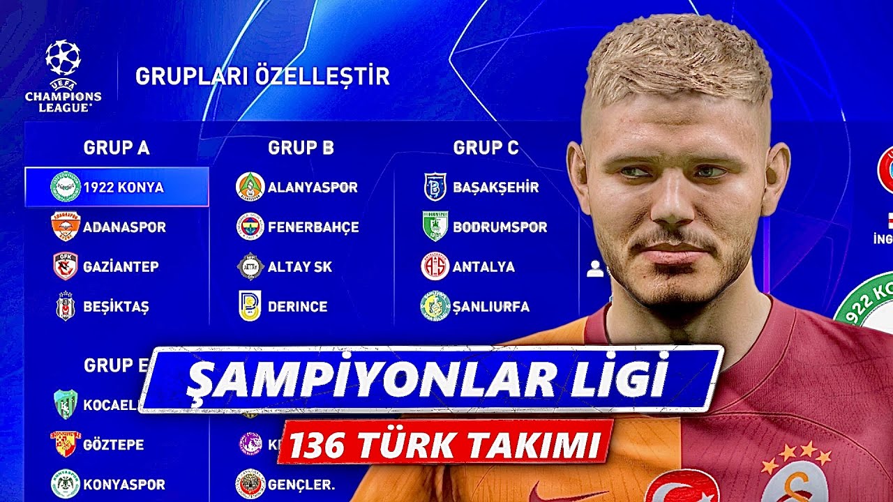 136 Takımlı Şampiyonlar Ligi Kurdum Ama Hepsi Türk Takımı