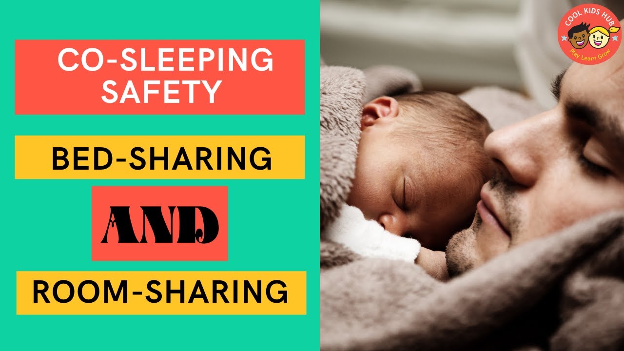 Baby Co-Sleeping Safety | Understanding Bed-Sharing vs Room-Sharing | How to Co-sleep Safely