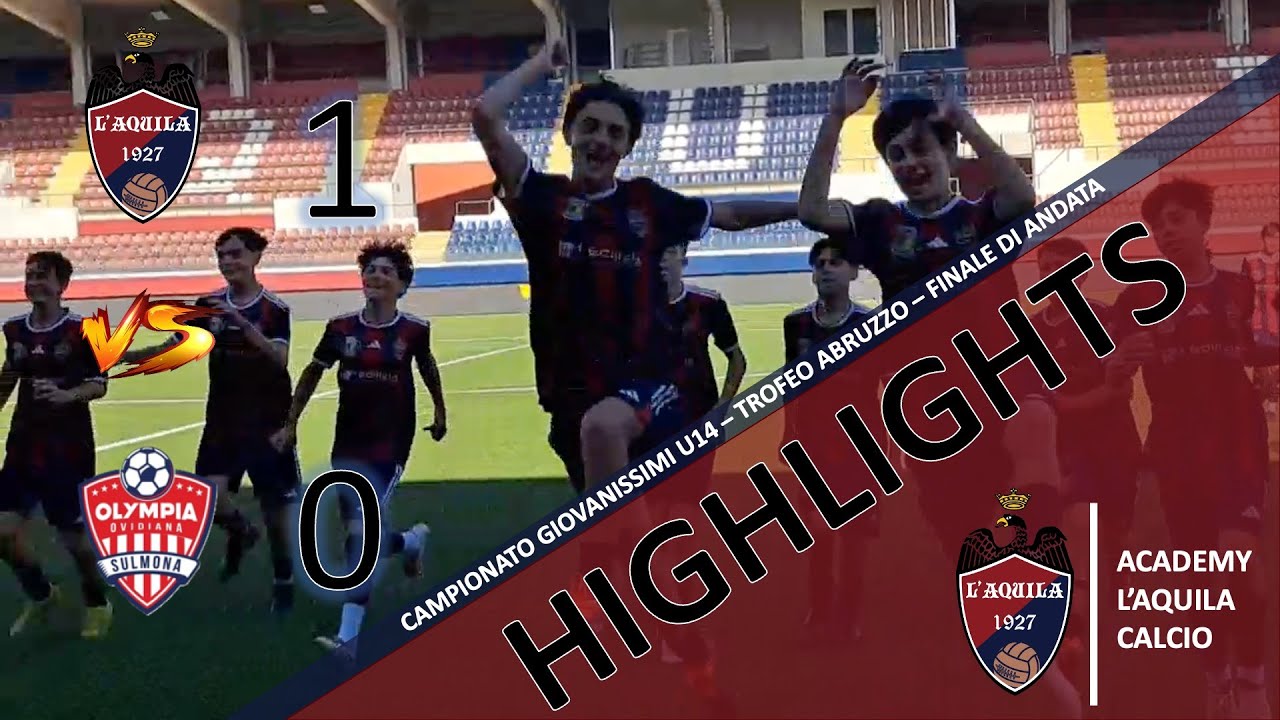 U14 | Finale Trofeo Abruzzo | Academy L'Aquila C. - Olympia Ovidiana 1 - 0 | Highlights e Interviste