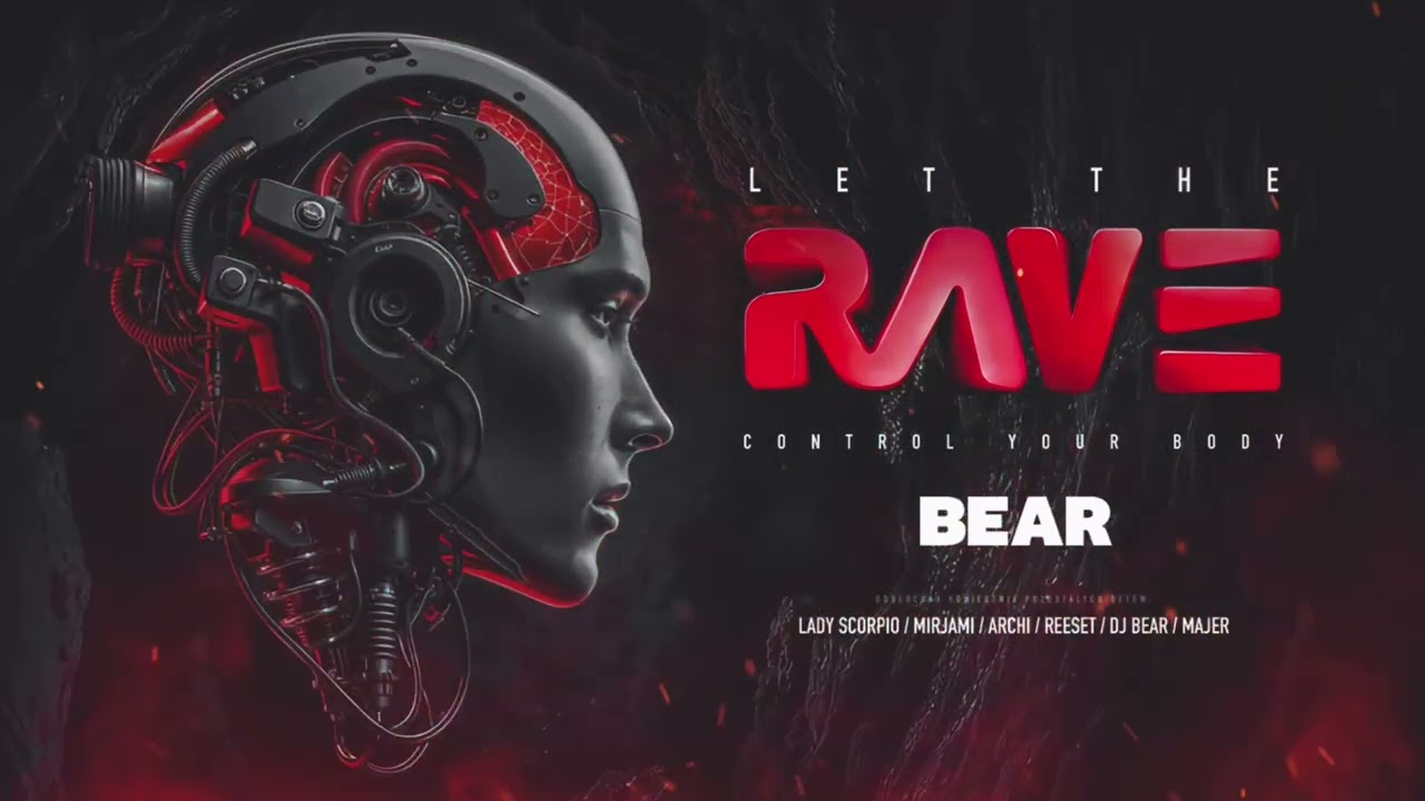 RAVE CONTROL #4  BEAR IN THE MIX