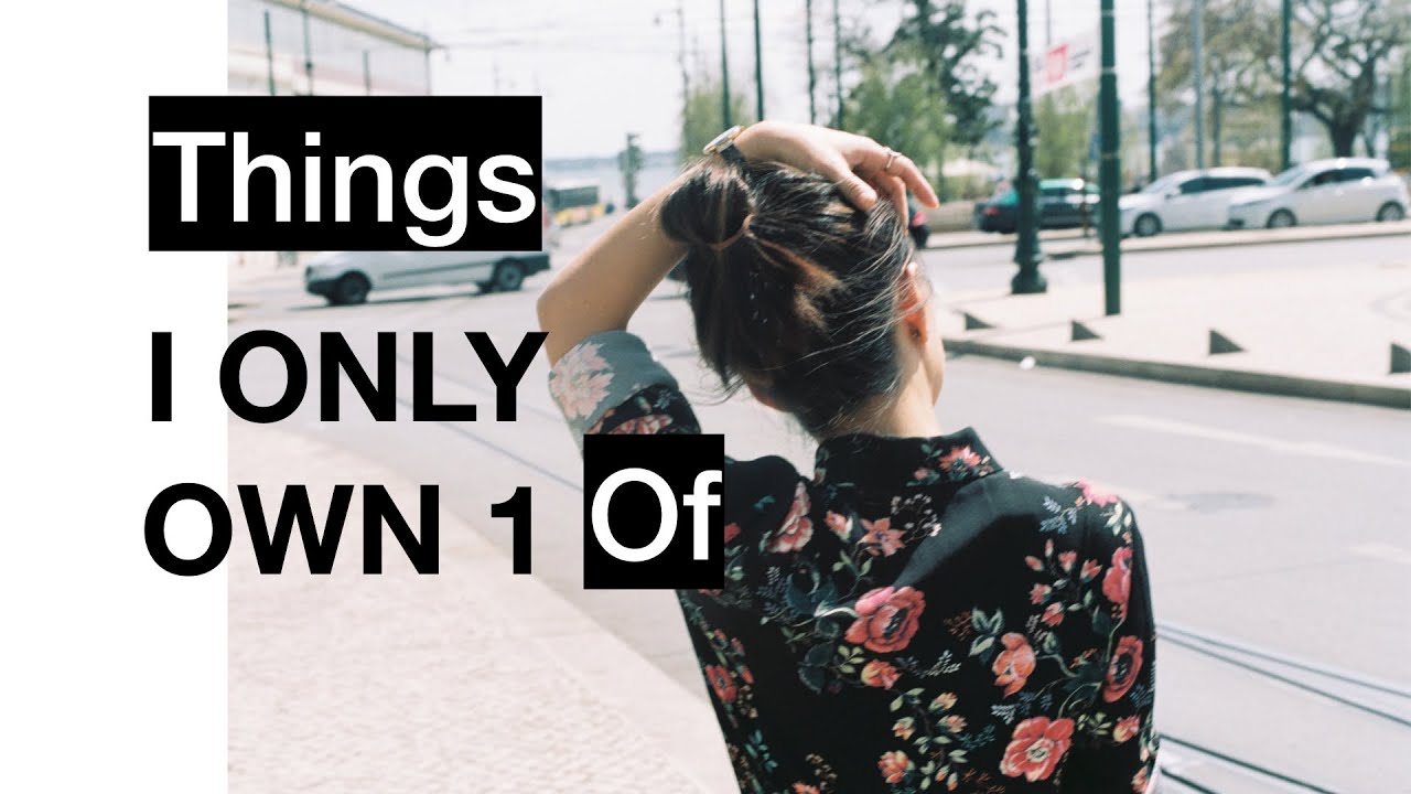 极简生活 MINIMALISM | 10 Things I Only Own One Of 这些东西我只有一件！