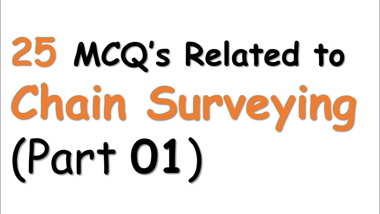 MCQ's for Chain Surveying (Part 01) | Surveying | Civil Engineering