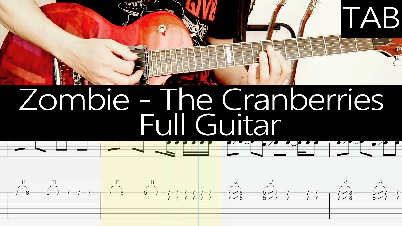 ZOMBIE - The Cranberries (Noel Hogan): Full guitar cover + TAB