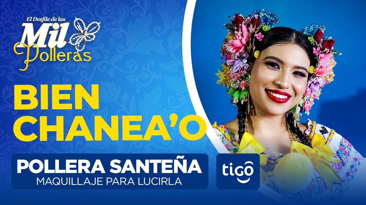 Maquillaje de la Pollera Montuna Santeña y de Gala