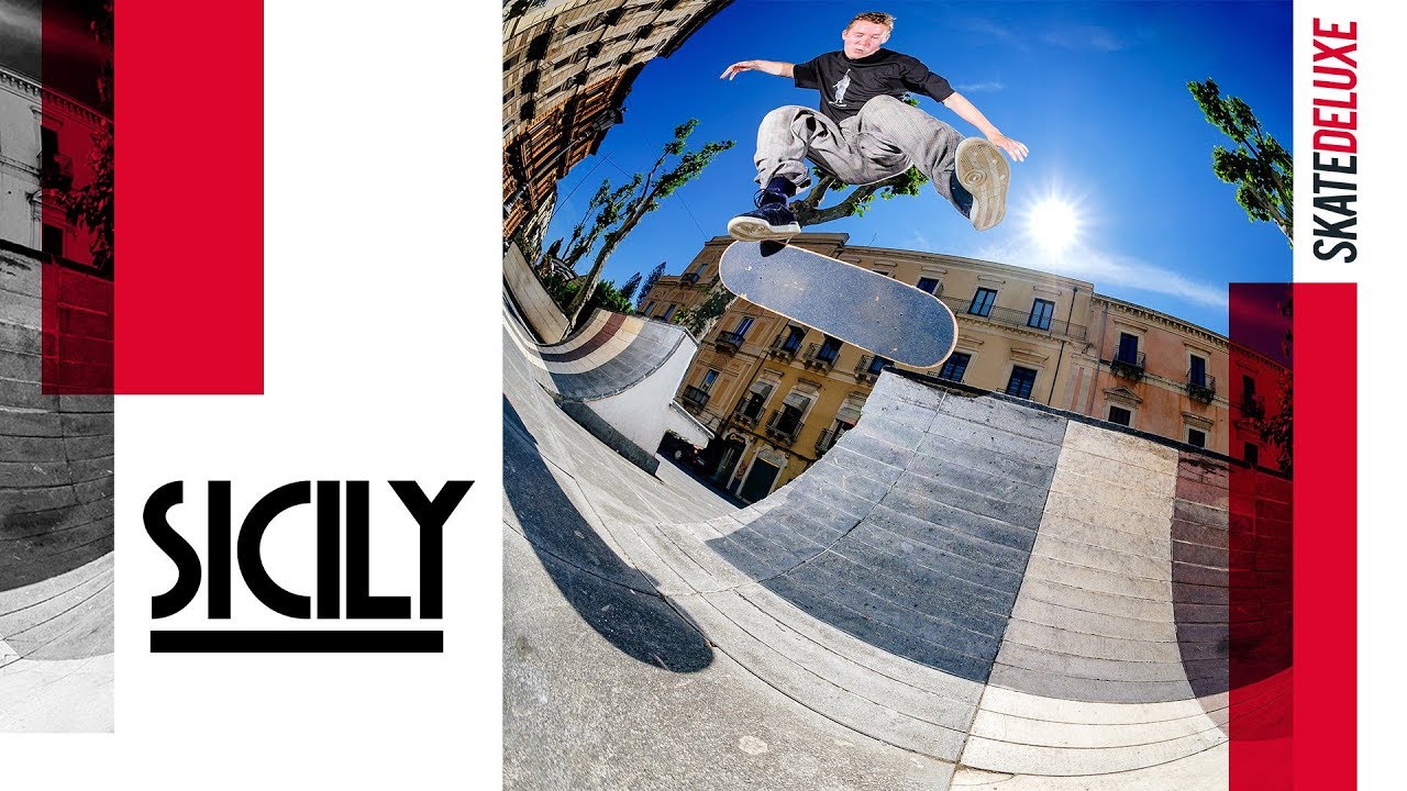 SICILY /////// SKATEDELUXE