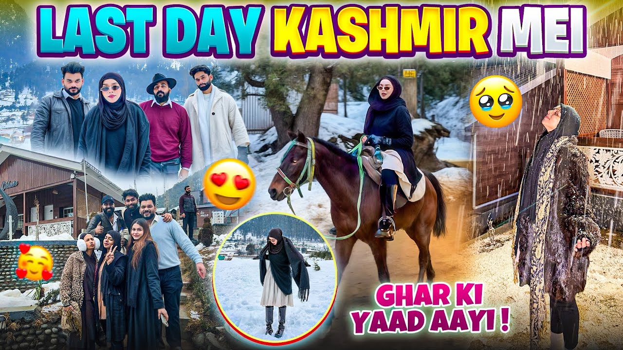 Last Day Kashmir Mei😍| Snowfall Hui😋❄️| Ghar Ki Yaad Aayi🥺| Nida Khan ✨