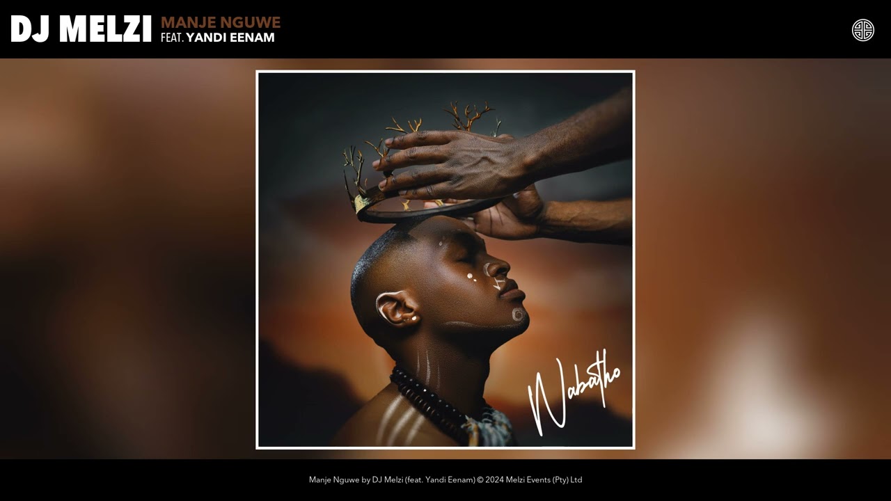 DJ Melzi (feat. Yandi Eenam) - Manje Nguwe (Official Audio)