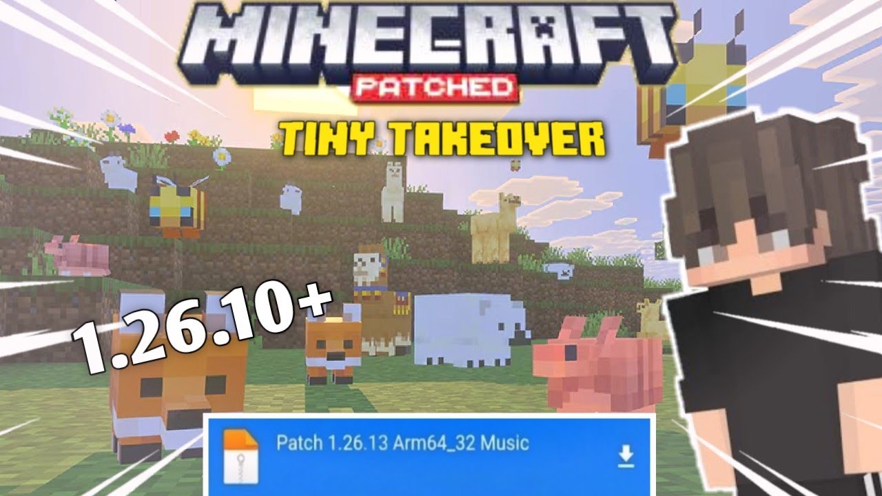 Minecraft 1.26.10 Patched Realeased - Tiny Takeover Update For Minecraft Bedrock ( 32+64Bit ) 
