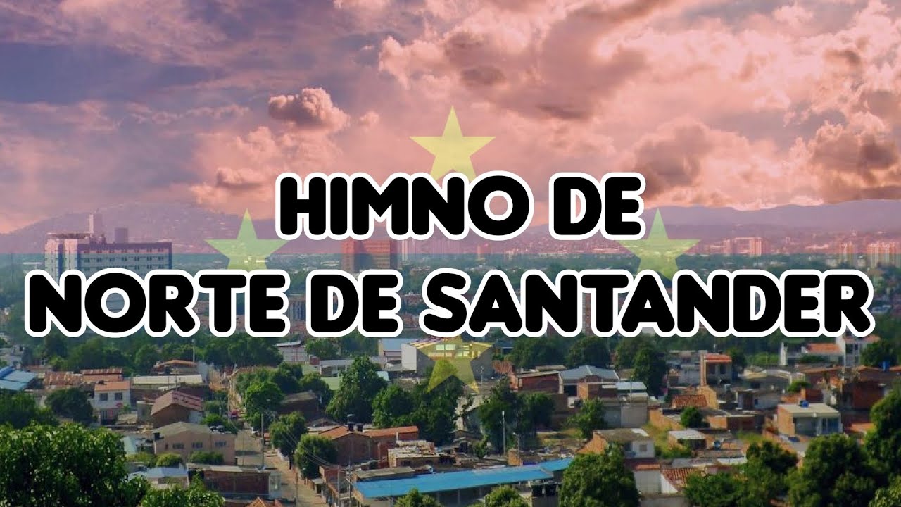 Himno del departamento de norte de Santander 