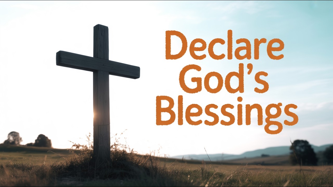 Declare God's Blessings Over Your Life & Home | A Blessed Morning Prayer To Start Your Day #jesus